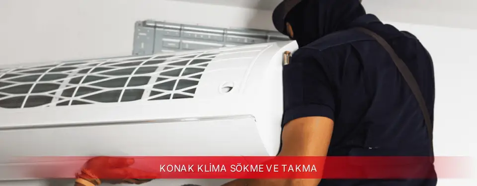 Konak İlçemi Awox Klima Sökme ve Takma